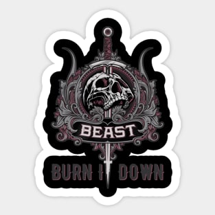 Beast Burnit Down T-Shirt Sticker